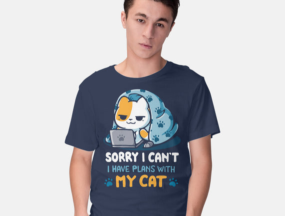 I Have Plans With My Cat