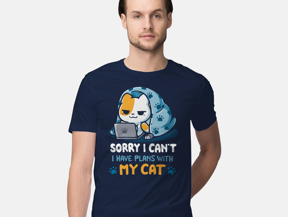 I Have Plans With My Cat