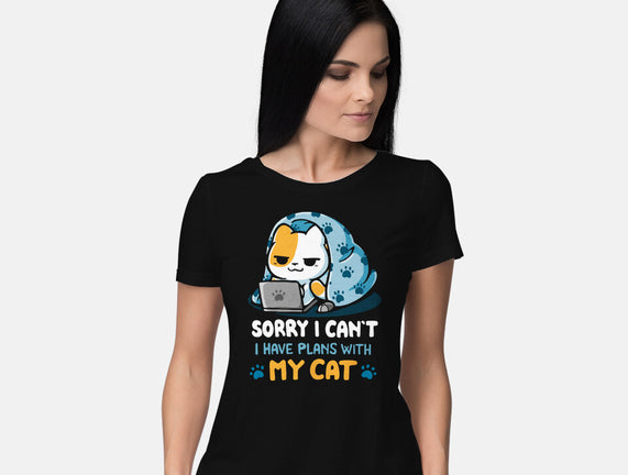 I Have Plans With My Cat