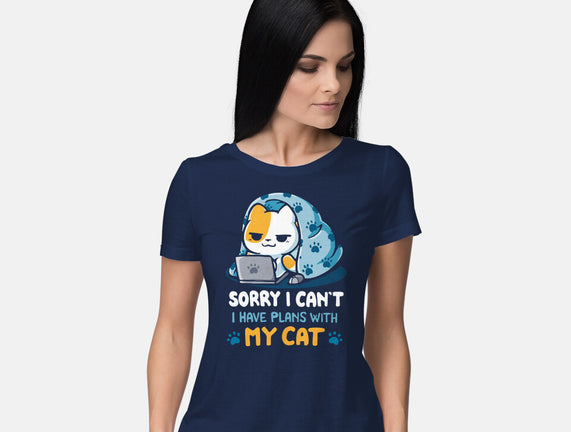 I Have Plans With My Cat