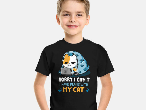 I Have Plans With My Cat