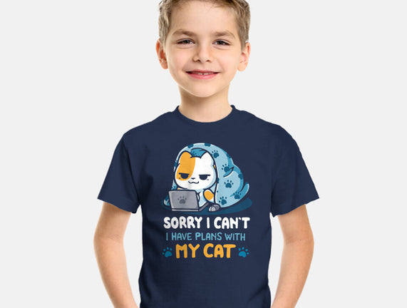 I Have Plans With My Cat