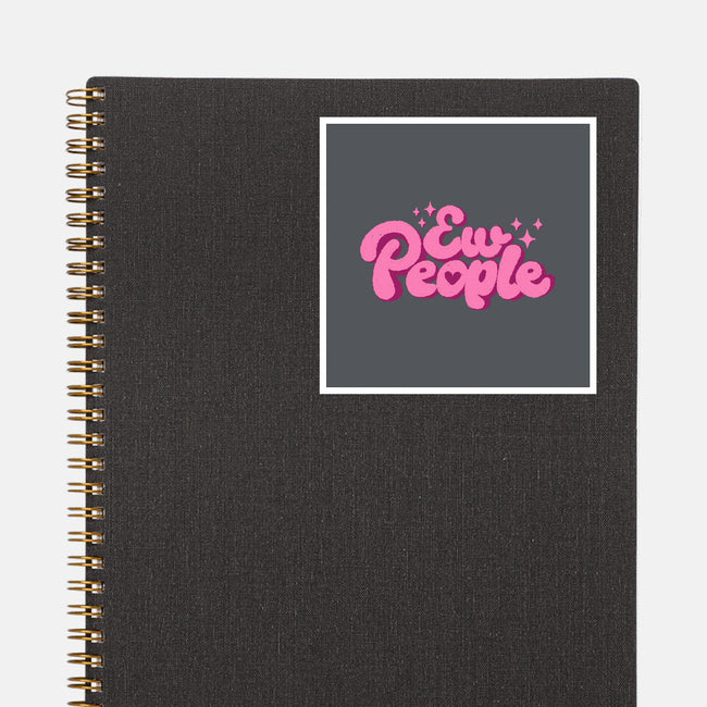 Ew People Pink-None-Glossy-Sticker-xMorfina