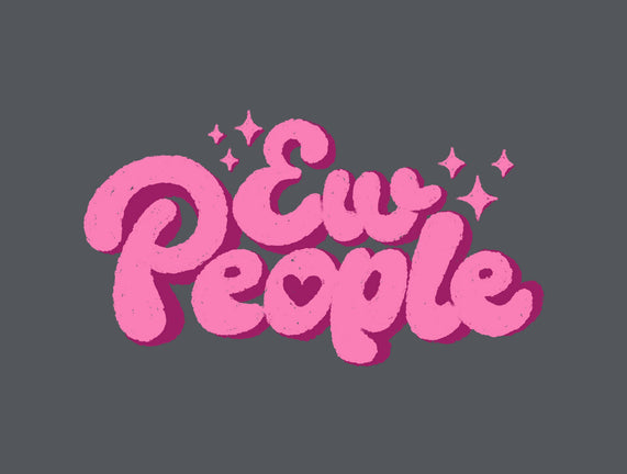 Ew People Pink