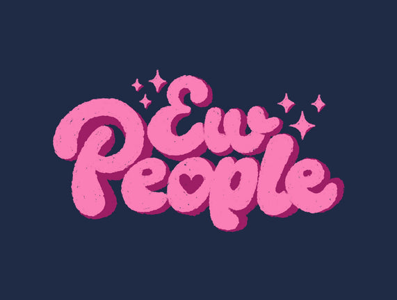 Ew People Pink