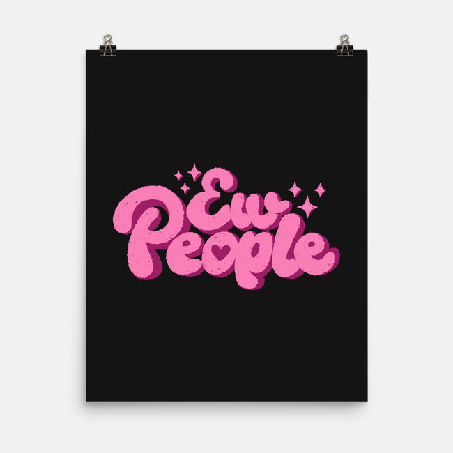 Ew People Pink-None-Matte-Poster-xMorfina