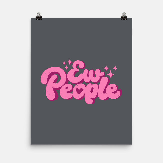 Ew People Pink-None-Matte-Poster-xMorfina