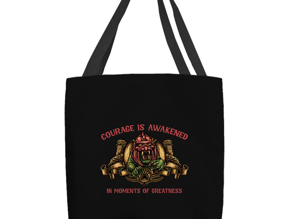 Courage Is Awakened