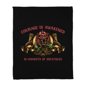 Courage Is Awakened