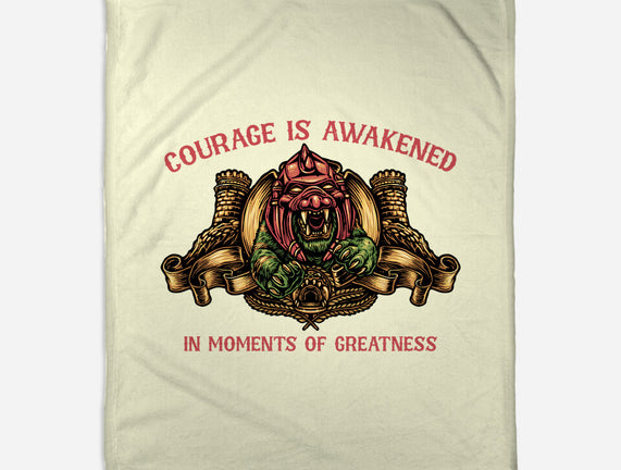 Courage Is Awakened