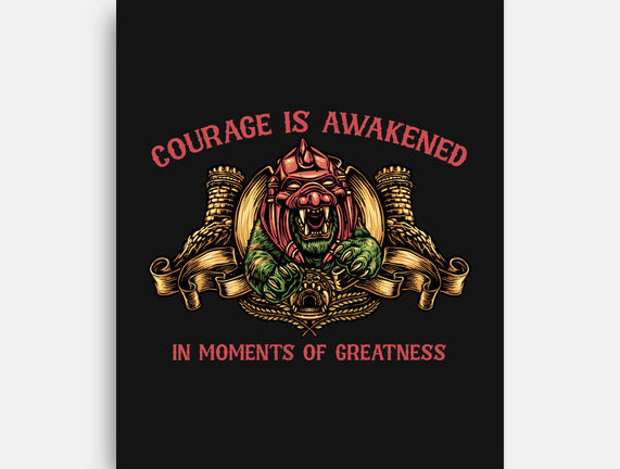 Courage Is Awakened