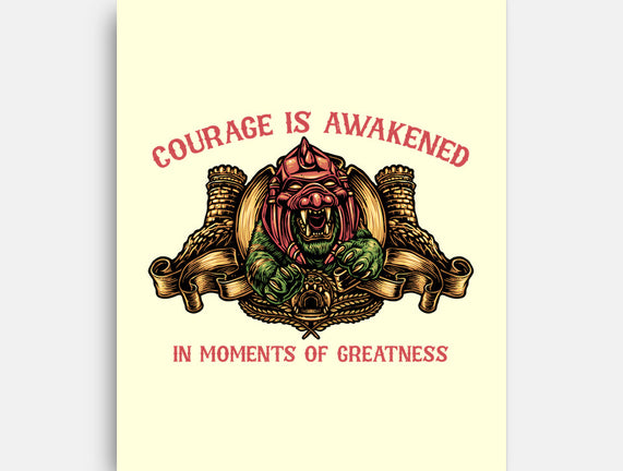 Courage Is Awakened