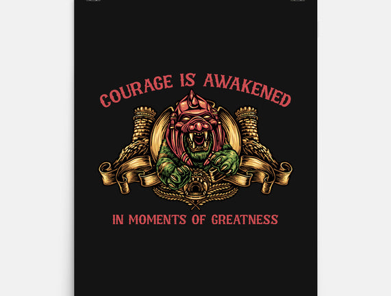 Courage Is Awakened