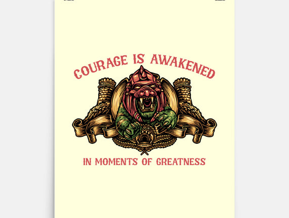 Courage Is Awakened