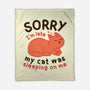 My Cat Was Sleeping On Me-None-Fleece-Blanket-brunopires