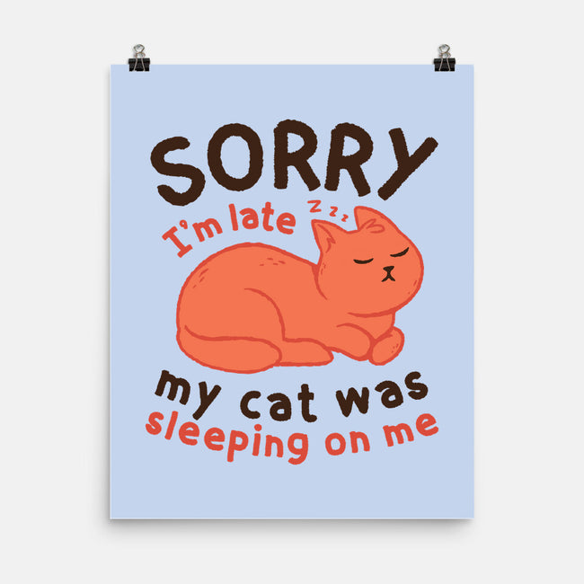 My Cat Was Sleeping On Me-None-Matte-Poster-brunopires