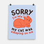 My Cat Was Sleeping On Me-None-Matte-Poster-brunopires