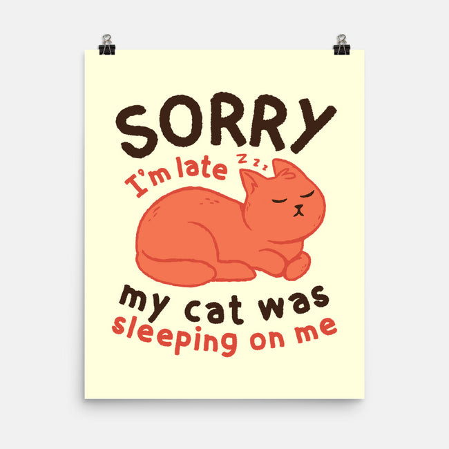 My Cat Was Sleeping On Me-None-Matte-Poster-brunopires