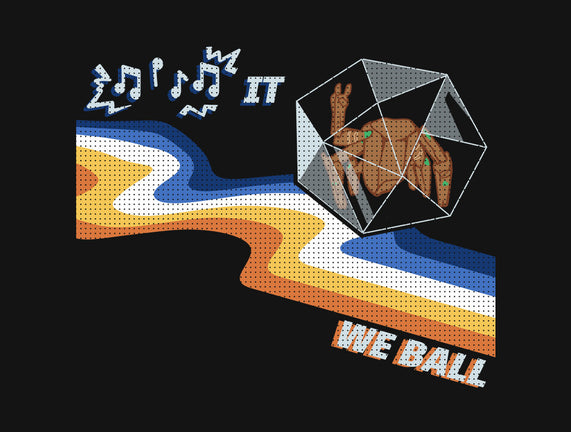 We Ball