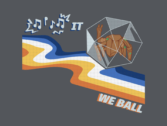 We Ball