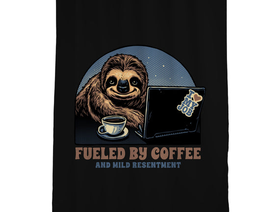 Fueled By Coffee And Mild Resentment