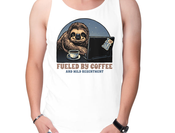Fueled By Coffee And Mild Resentment