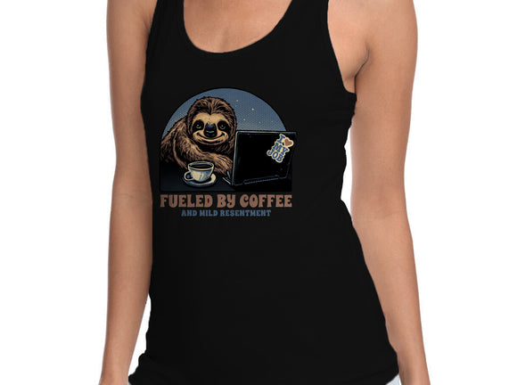 Fueled By Coffee And Mild Resentment
