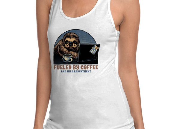 Fueled By Coffee And Mild Resentment