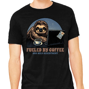 Fueled By Coffee And Mild Resentment