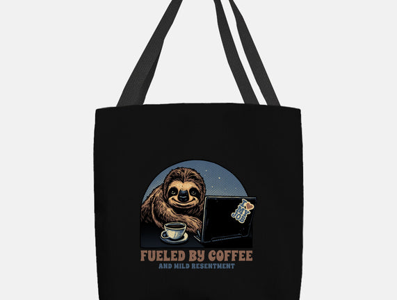 Fueled By Coffee And Mild Resentment