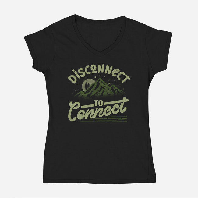 Disconnect To Connect-Womens-V-Neck-Tee-tobefonseca
