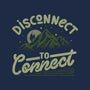 Disconnect To Connect-None-Stretched-Canvas-tobefonseca