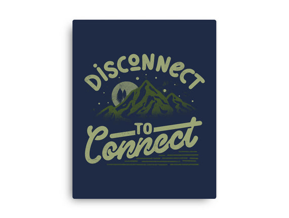 Disconnect To Connect