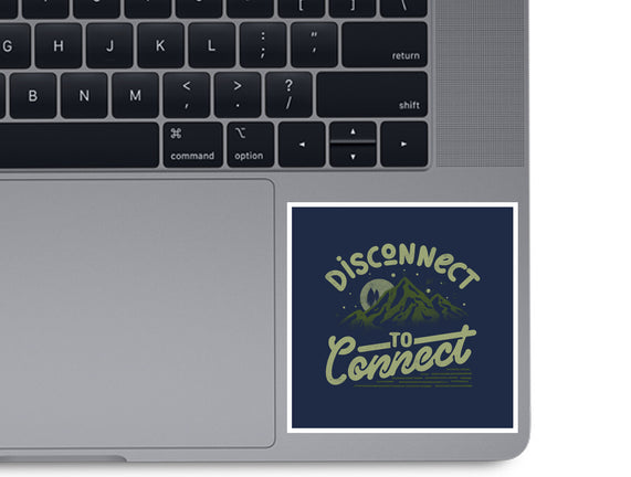 Disconnect To Connect