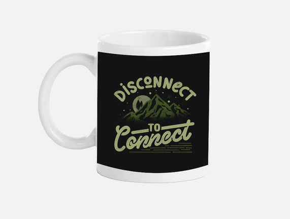 Disconnect To Connect