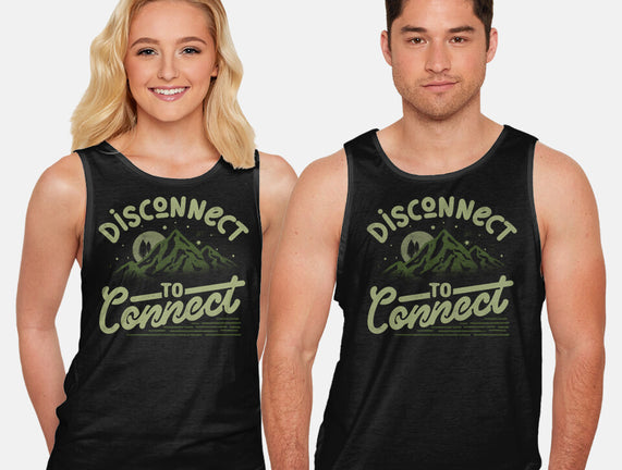 Disconnect To Connect
