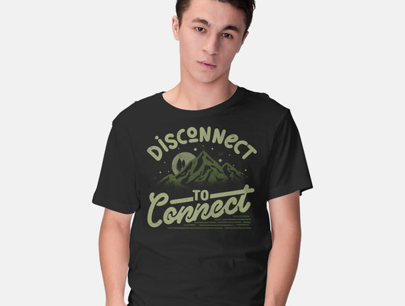 Disconnect To Connect