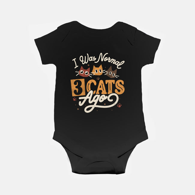 I Was Normal Three Cats Ago-Baby-Basic-Onesie-tobefonseca