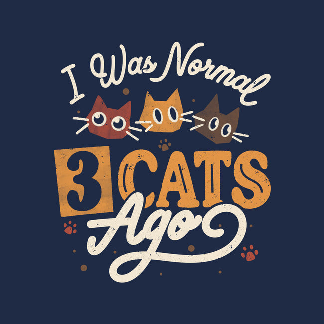 I Was Normal Three Cats Ago-Womens-Basic-Tee-tobefonseca