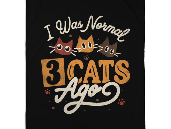 I Was Normal Three Cats Ago