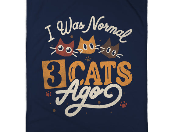 I Was Normal Three Cats Ago