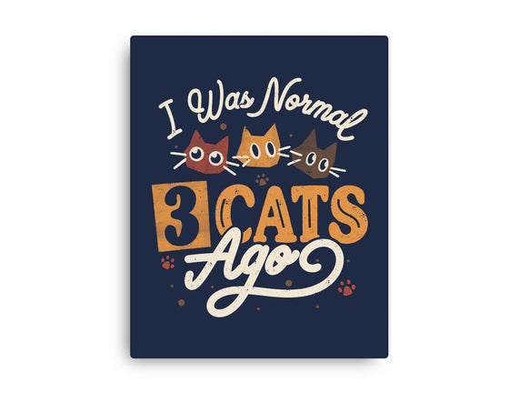 I Was Normal Three Cats Ago
