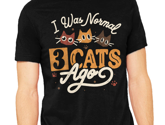 I Was Normal Three Cats Ago