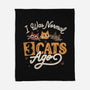 I Was Normal Three Cats Ago-None-Fleece-Blanket-tobefonseca