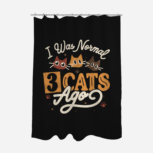 I Was Normal Three Cats Ago-None-Polyester-Shower Curtain-tobefonseca