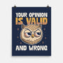 Valid But Wrong-None-Matte-Poster-Popnotic