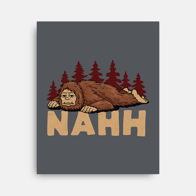 Nahh-None-Stretched-Canvas-OPIPPI