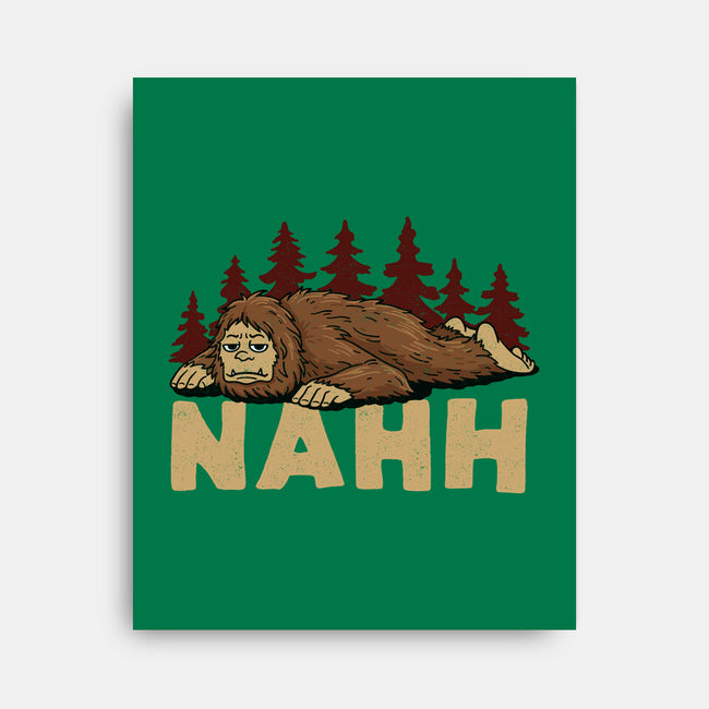 Nahh-None-Stretched-Canvas-OPIPPI