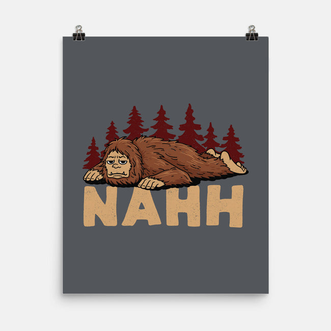 Nahh-None-Matte-Poster-OPIPPI