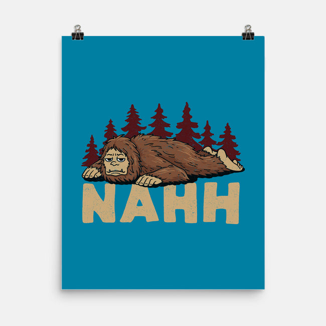 Nahh-None-Matte-Poster-OPIPPI